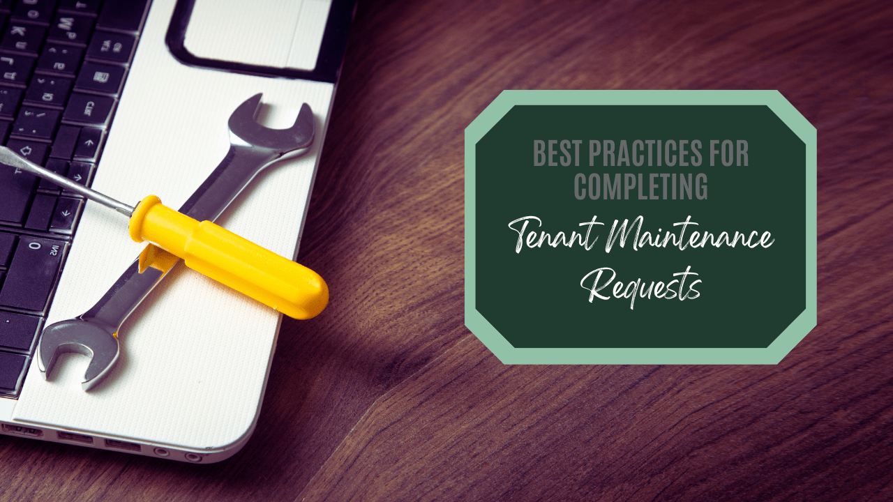 Best Practices for Completing Tenant Maintenance Requests in Coos Bay